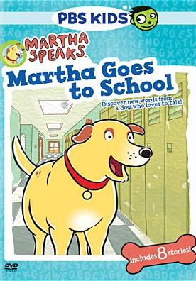 Martha Speaks: Martha Goes to School