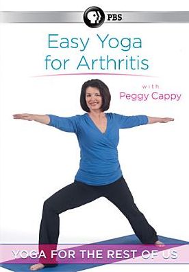 Peggy Cappy: Yoga for the Rest of Us - Easy Yoga for Arthritis