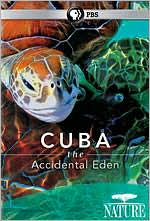 Nature: Cuba - The Accidental Eden