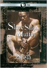 Secrets of the Dead: Slave Ship Mutiny