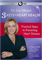 Dr. Lori Mosca's 3 Keys to Heart Health