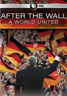 After the Wall: A World United