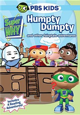 Super Why!: Humpty Dumpty and Other Fairytale Adventures
