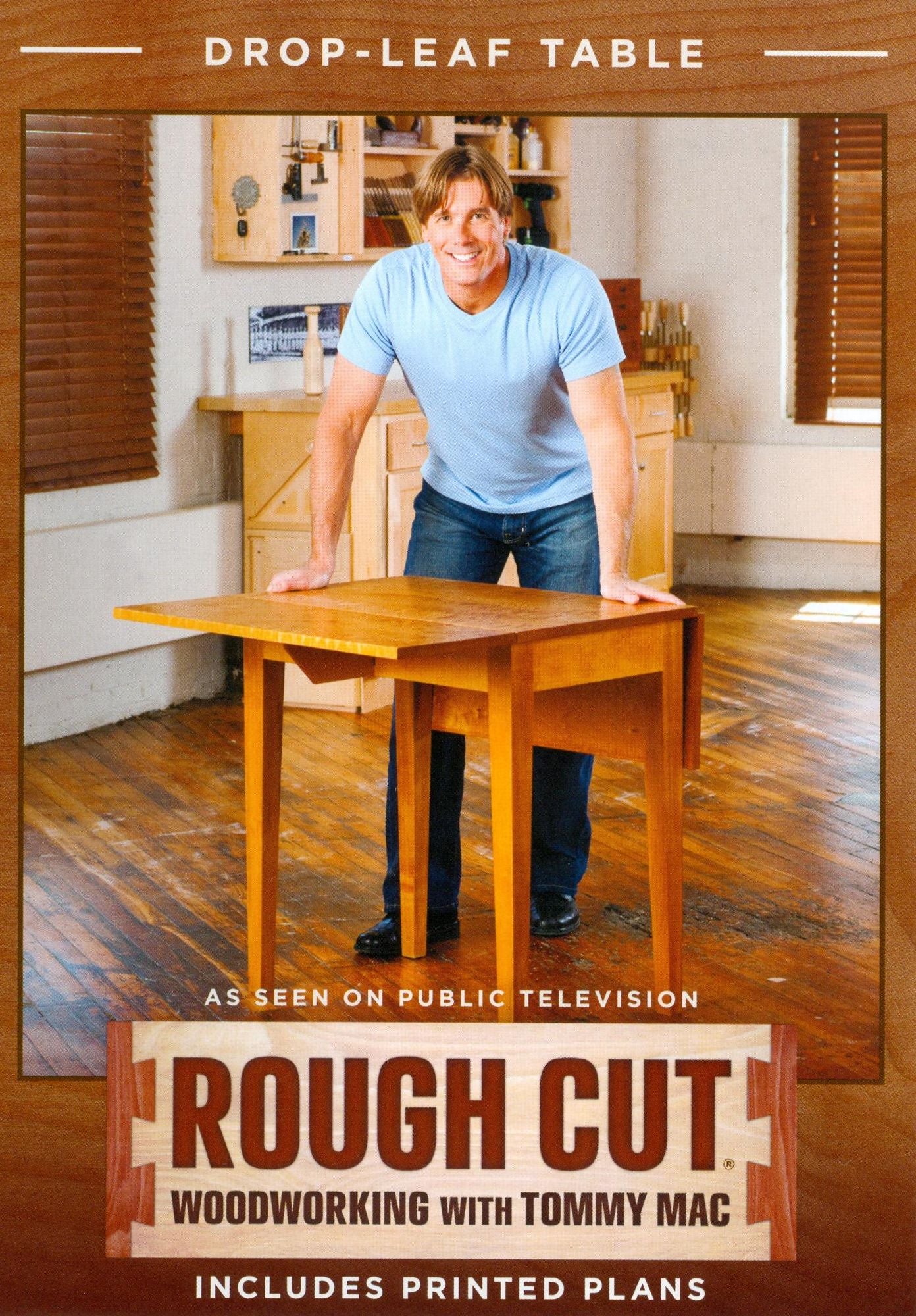 Rough Cut - Woodworking with Tommy Mac: Drop-Leaf Table