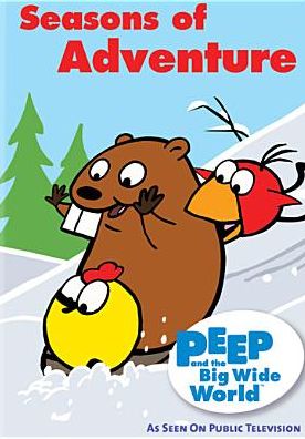 Peep and the Big Wide World: Seasons of Adventure