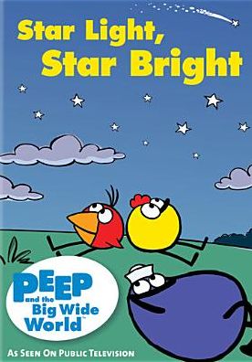 Peep and the Big Wide World: Star Light, Star Bright
