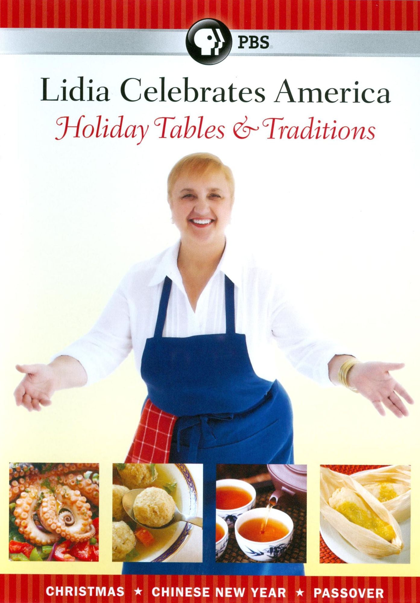Lidia Celebrates America: Holiday Tables & Traditions