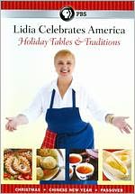 Lidia Celebrates America: Holiday Tables & Traditions