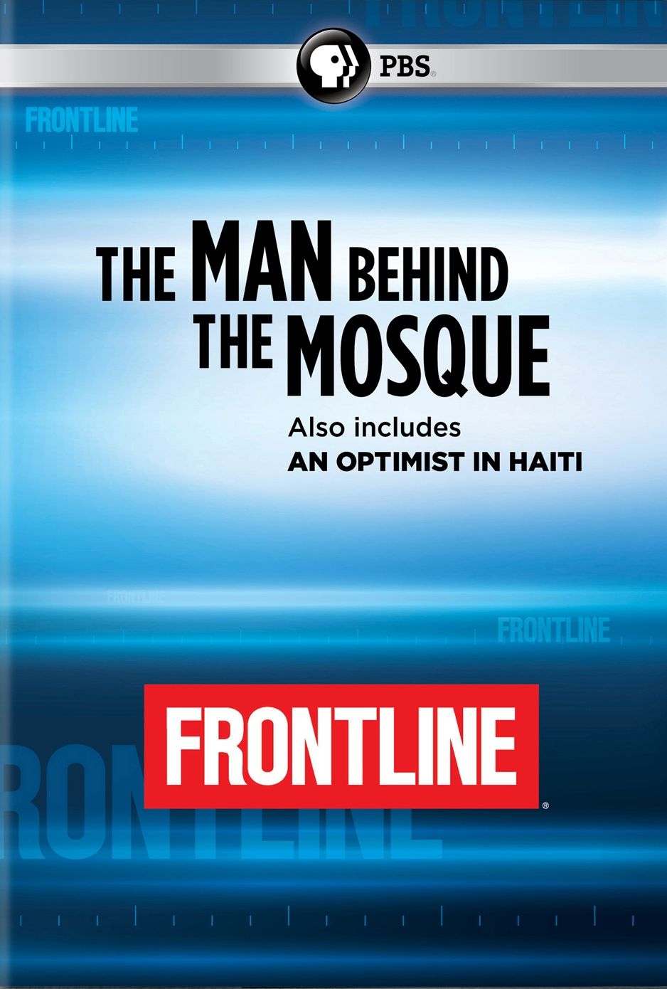 Frontline: The Man Behind the Mosque