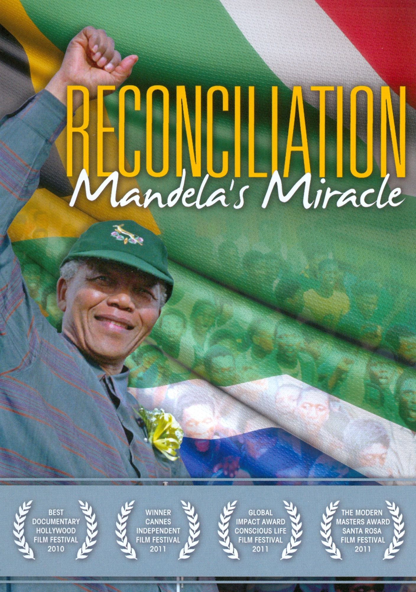 Reconciliation: Mandela's Miracle