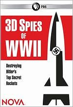 NOVA: 3D Spies of WWII - Destroying Hitler's Top Secret Rockets