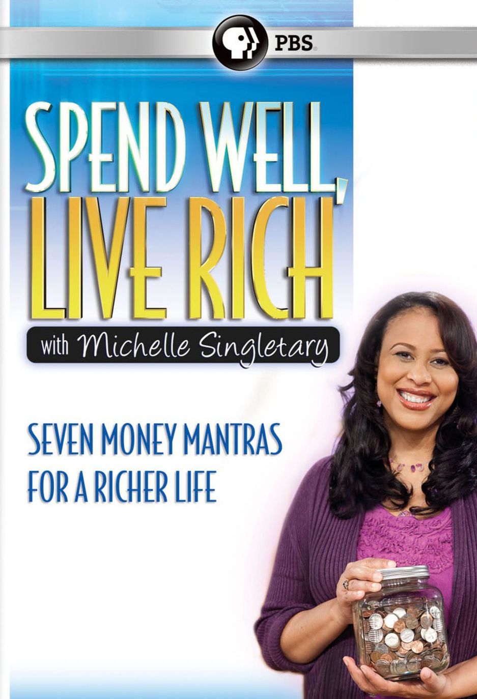 Spend Well, Live Rich With Michelle Singletary