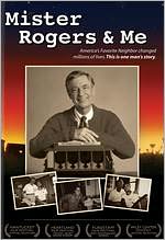 Mister Rogers & Me