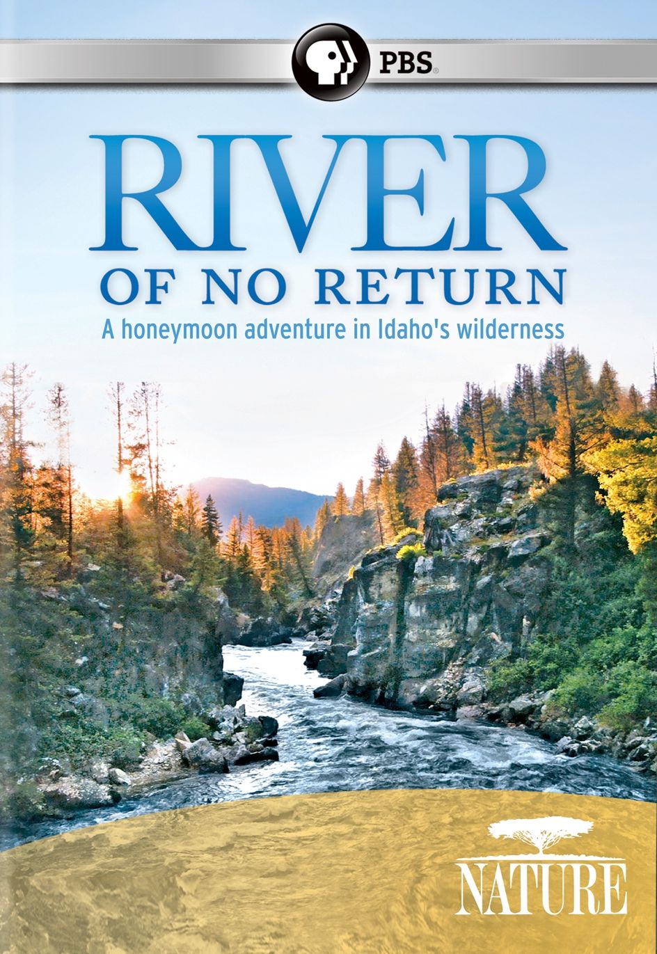 Nature: River of No Return