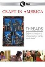 Craft in America: Threads