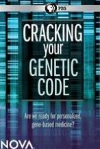 NOVA: Cracking Your Genetic Code