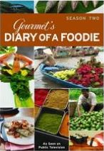Gourmet's Diary of a Foodie: Season Two [3 Discs]