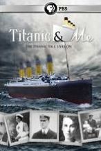 Titanic & Me