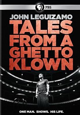 John Leguizamo: Tales From a Ghetto Klown