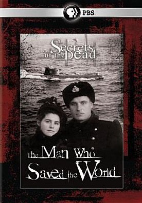 Secrets of the Dead: The Man Who Saved the World