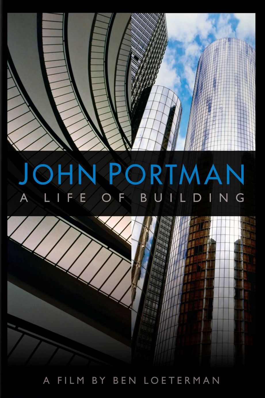 John Portman: A Life of Building