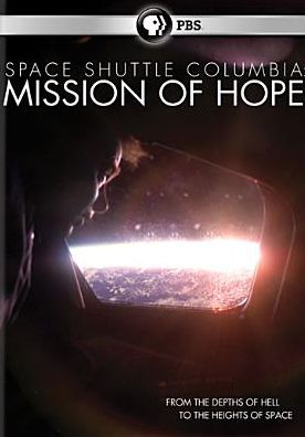 Space Shuttle Columbia: Mission of Hope