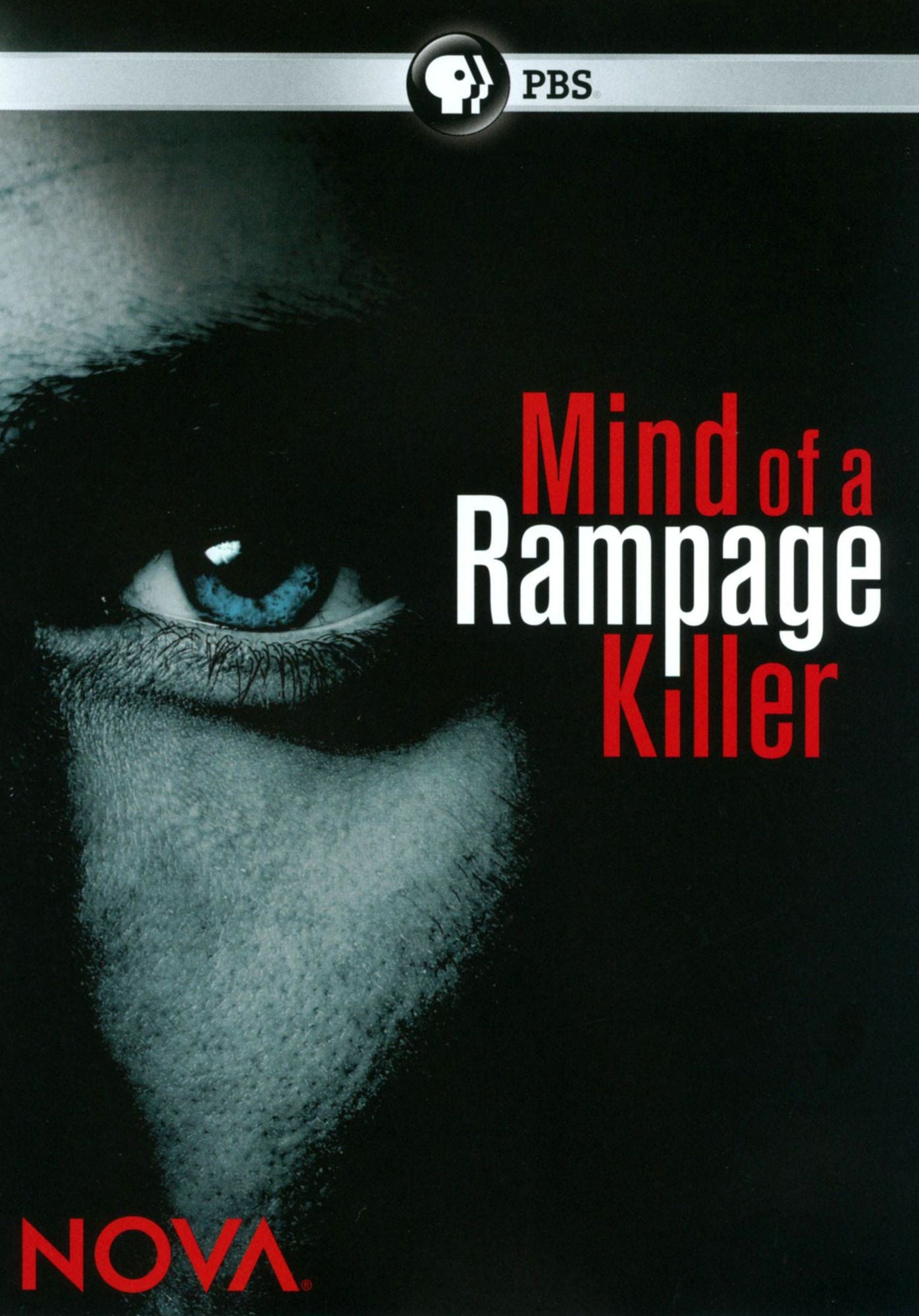 NOVA: Mind of a Rampage Killer
