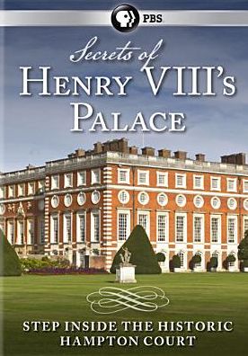 Secrets of Henry VIII's Palace: Hampton Court