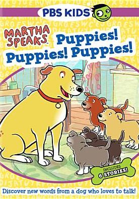 Martha Speaks: Puppies! Puppies! Puppies!