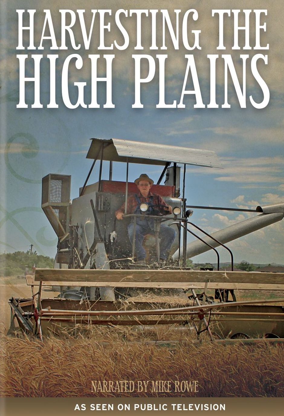 HARVESTING THE HIGH PLAINS