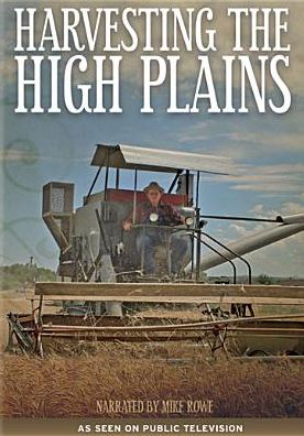 HARVESTING THE HIGH PLAINS