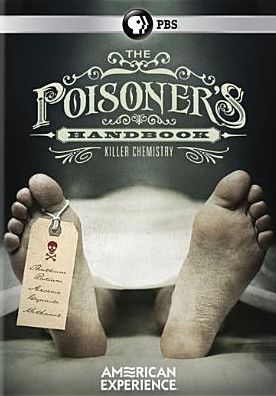 American Experience: The Poisoner's Handbook