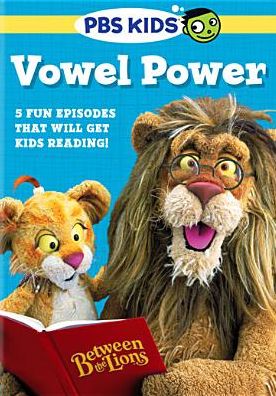 BETWEEN THE LIONS: VOWEL POWER