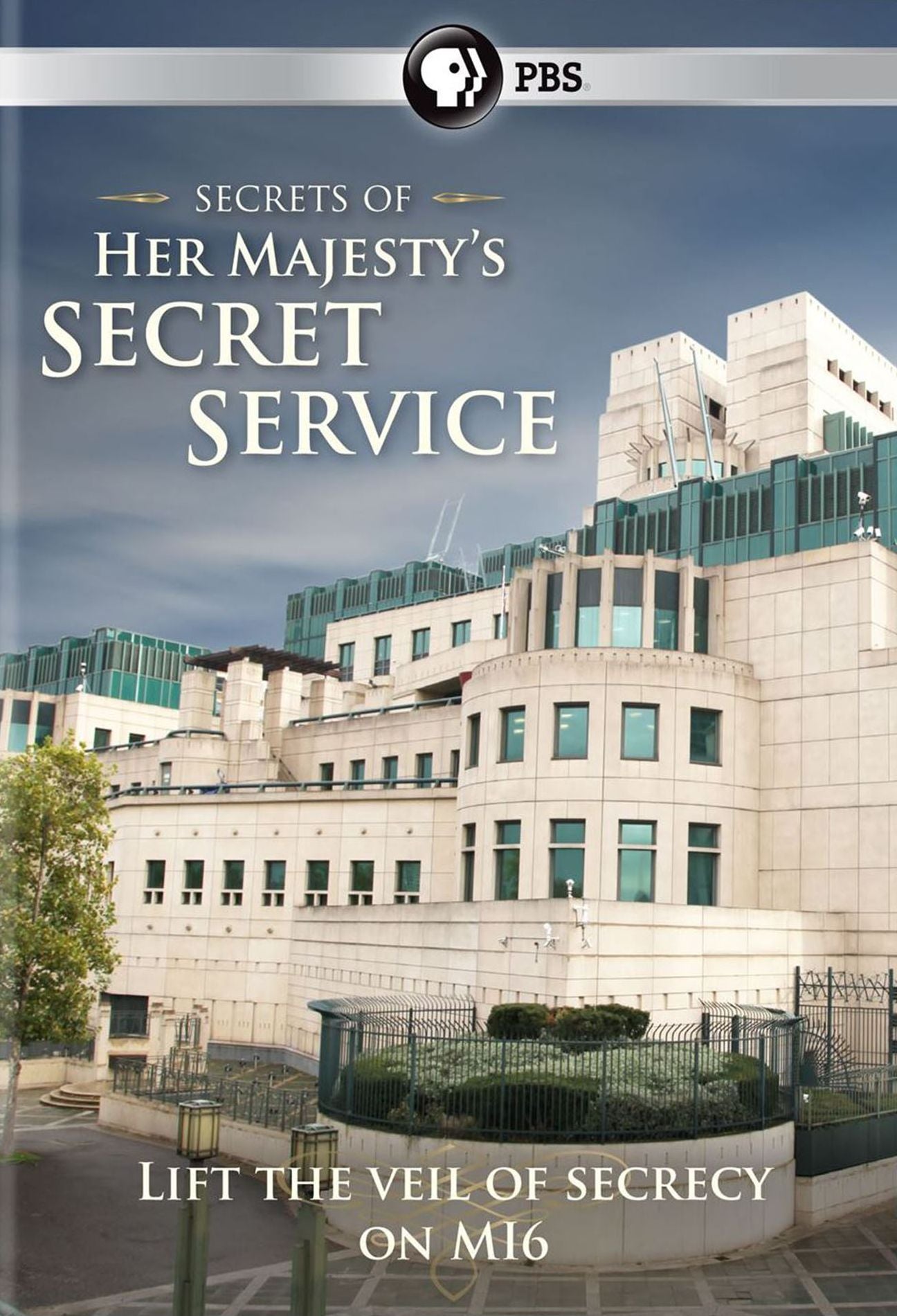 SECRETS OF HER MAJESTY'S SECRET