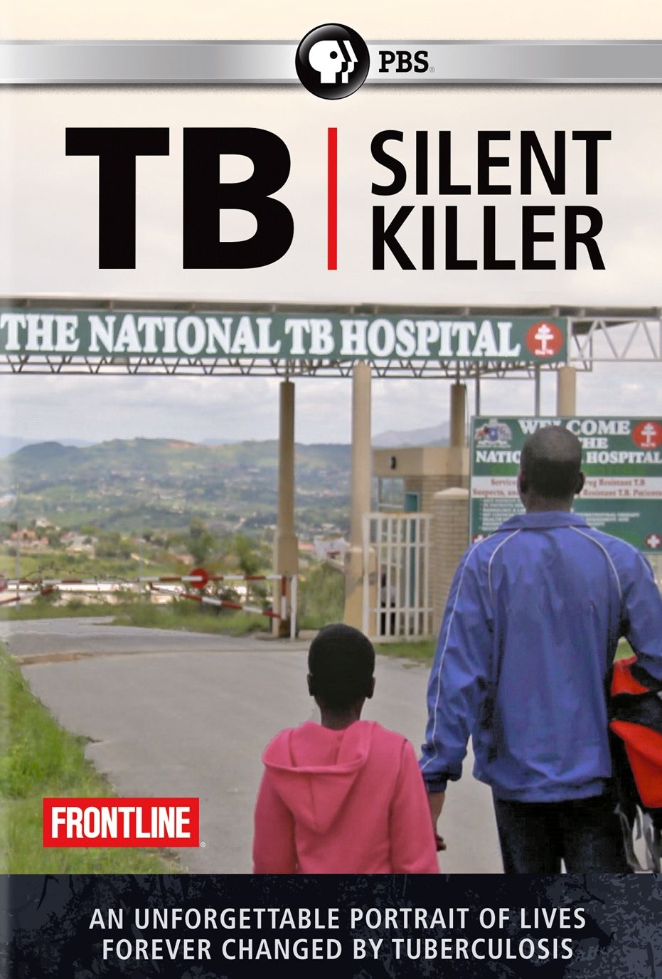 FRONTLINE: TB SILENT KILLER