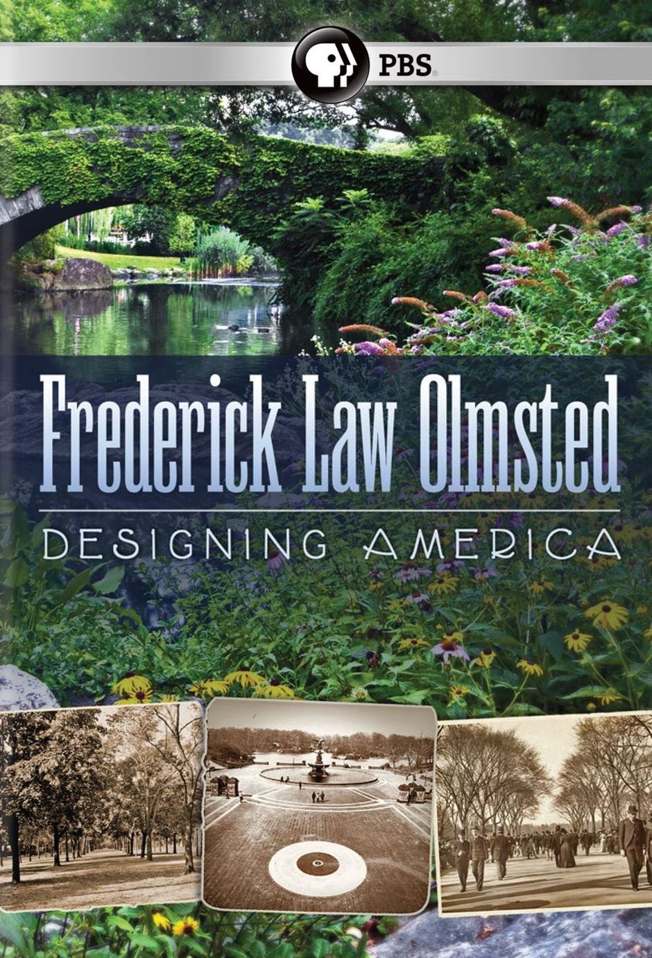 Frederick Law Olmsted: Designing America