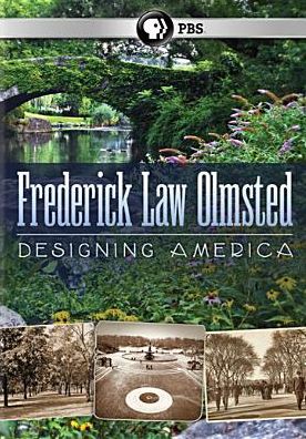 Frederick Law Olmsted: Designing America