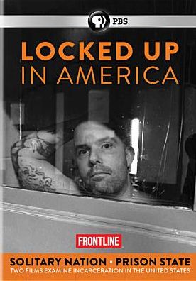 FRONTLINE: LOCKED UP IN AMERICA