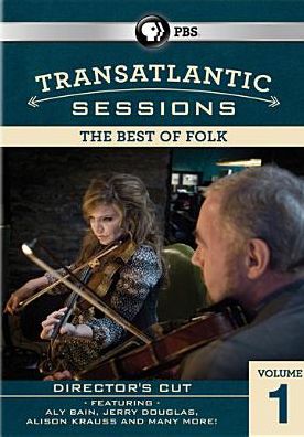 Transatlantic Sessions: Best of Folk, Vol. 1