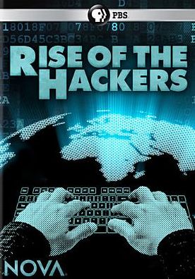 NOVA: RISE OF THE HACKERS