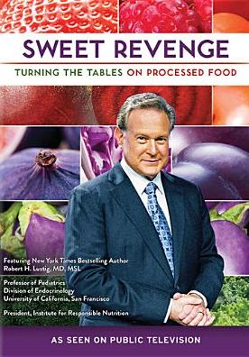 Sweet Revenge: Turning the Tables on Processed Food