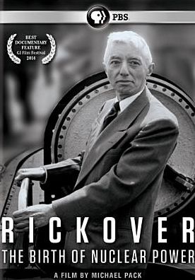 Rickover: The Birth of Nuclear Power