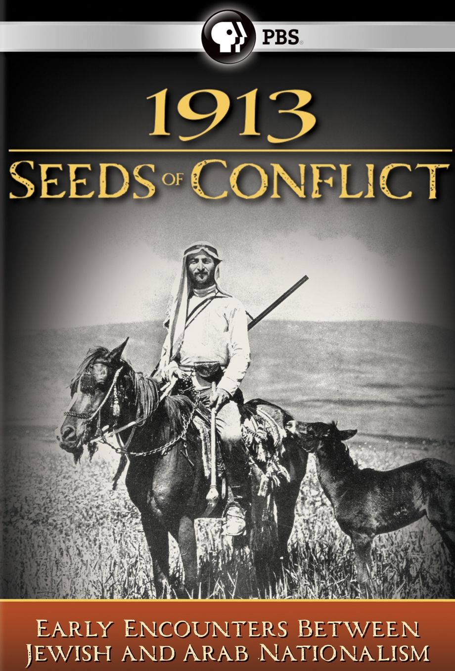 1913: SEEDS OF CONFLICT