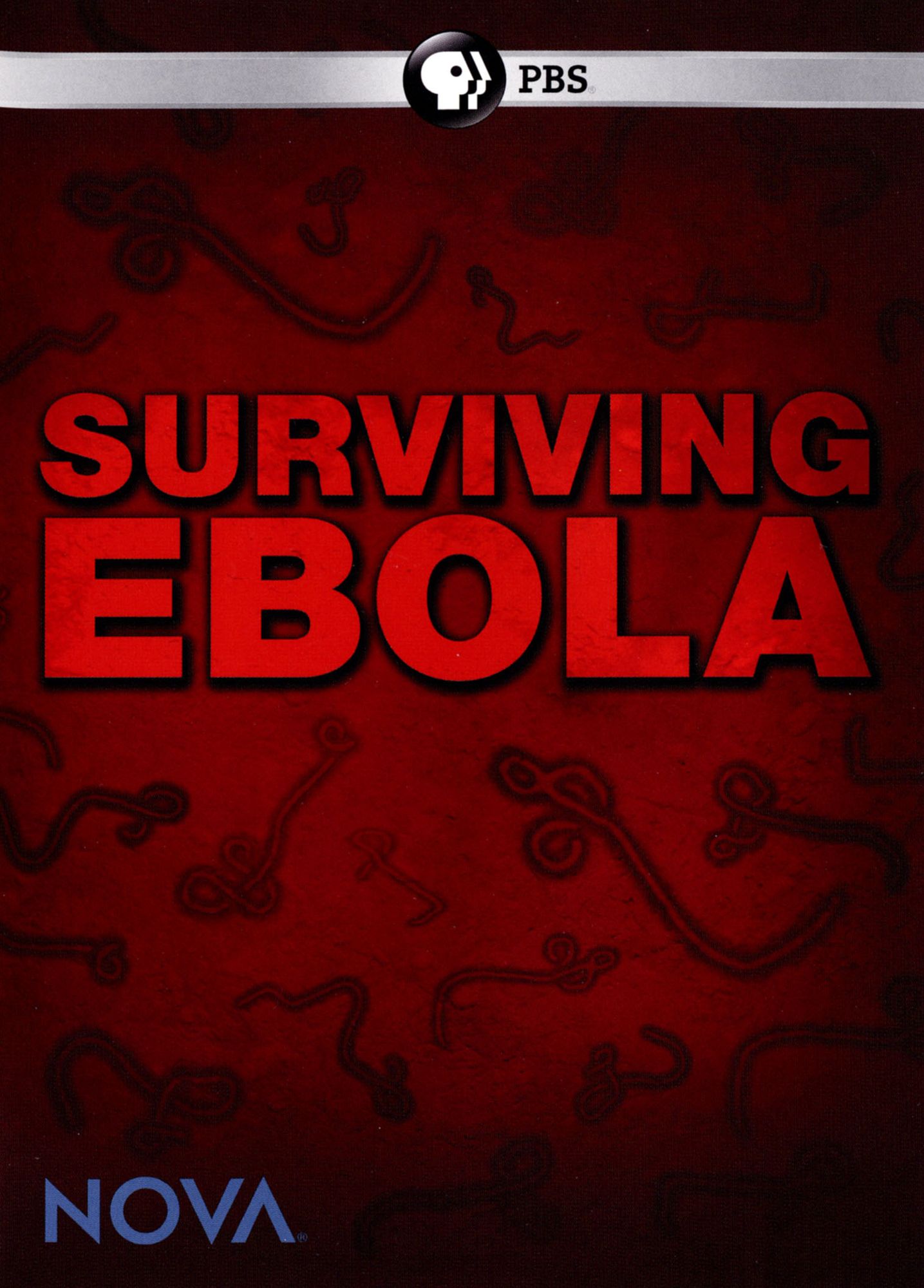 NOVA: SURVIVING EBOLA