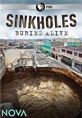 NOVA: Sinkholes - Buried Alive
