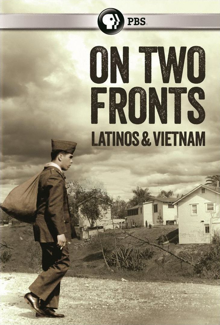 ON TWO FRONTS LATINOS & VIETNAM