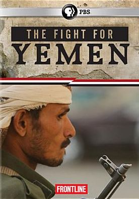FRONTLINE: THE FIGHT FOR YEMEN