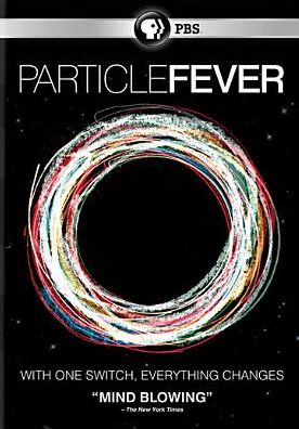 PARTICLE FEVER