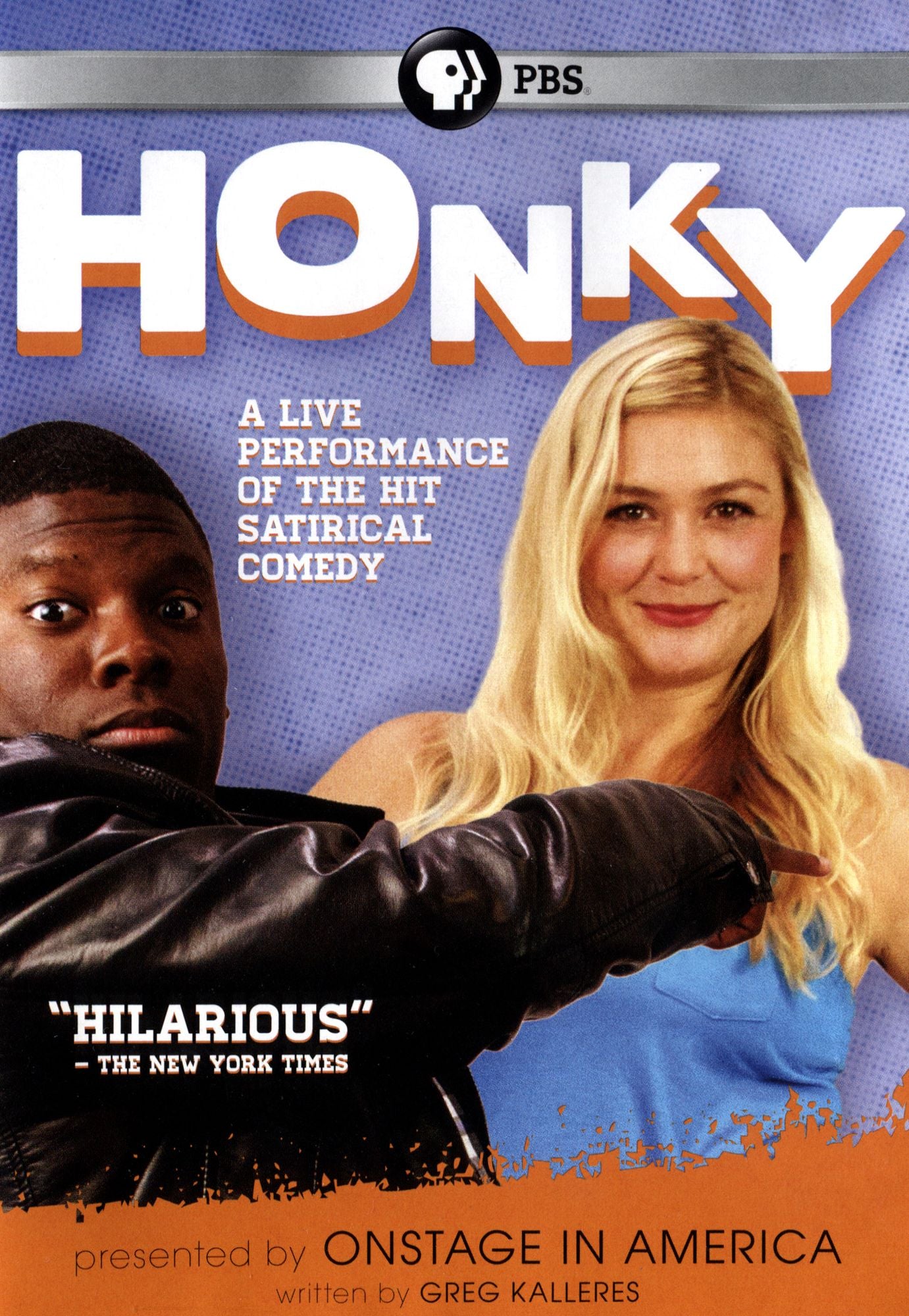 ONSTAGE IN AMERICA: HONKY
