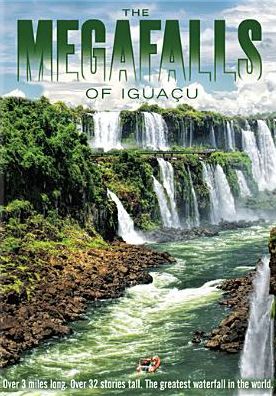 MEGAFALLS OF IGUACA